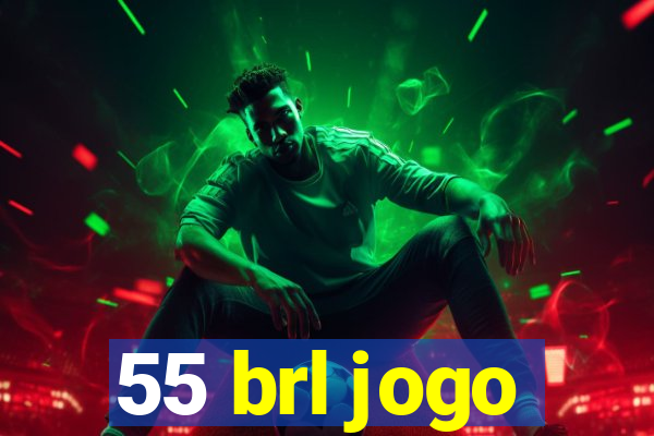 55 brl jogo